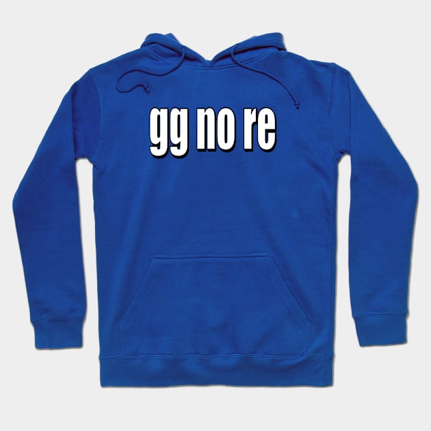 gg no re Hoodie by Art_Is_Subjective